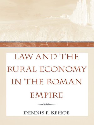 cover image of Law and the Rural Economy in the Roman Empire
